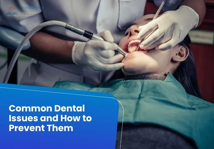 Common Dental Issues